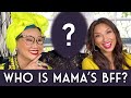 My Second Mom?! | Meet My Mom’s Best Friend
