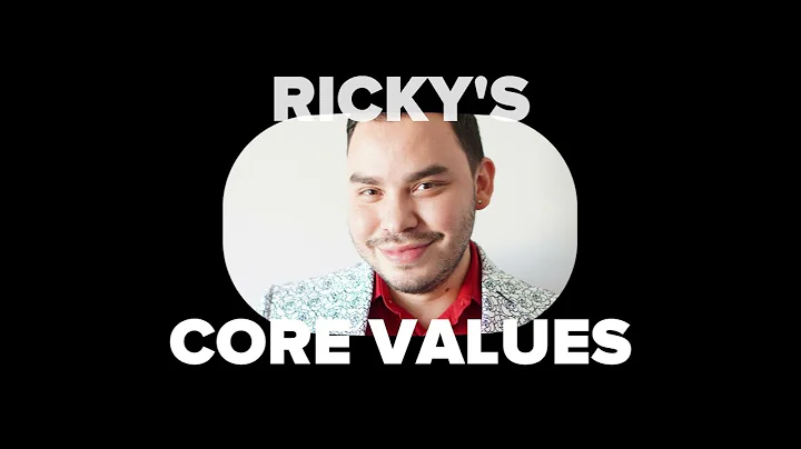 Ricky's Core Values