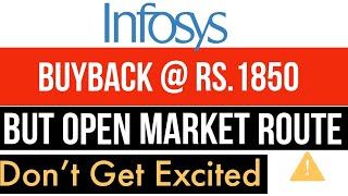 Infosys Buyback @ Rs.1850 (Max) | Don&#39;t Get Excited ⚠️ | Open Market Route | 2022 | MUST WATCH📣