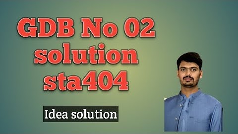 Idea solution Gdb 02 Sta404