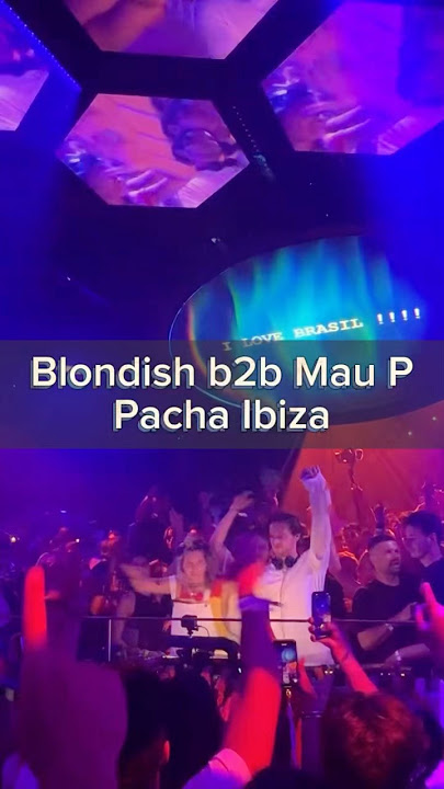 🍒Blondish b2b MAU P at Abracadabra Ibiza at Pacha #blondish #pachaibiza #progressivehouse