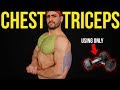 Home Chest & Triceps Workout for Mass (DUMBBELLS ONLY!!)