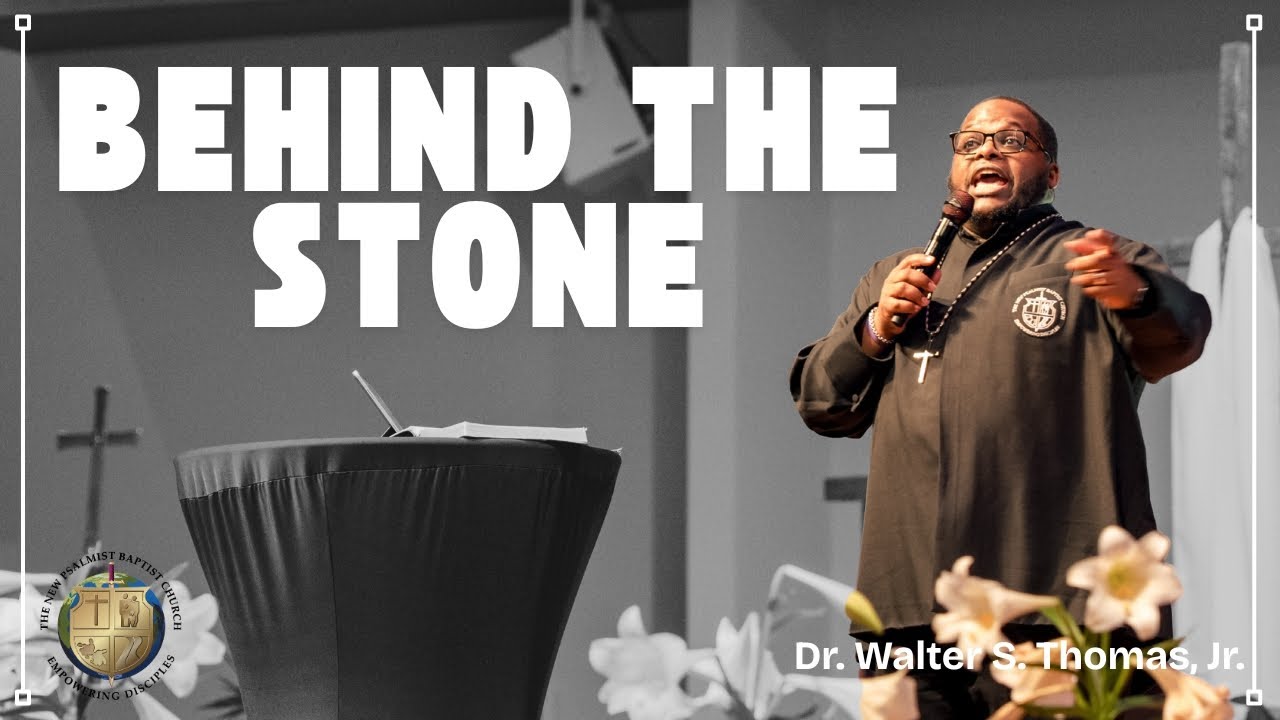 "Behind The Stone"- Dr. Walter Thomas, Jr.