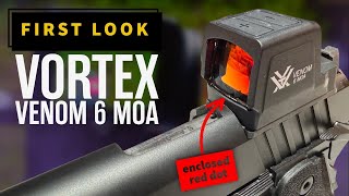 First Look Vortex Venom 6 Moa Enclosed Micro Red Dot