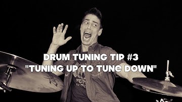 HOW TO TUNE A DRUM Tuning Up To Tune Back Down Drum Tuning Tip #3