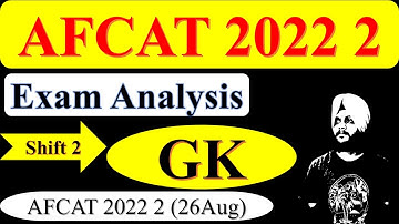 AFCAT 2 2022 Analysis | AFCAT 26th August1 Shift 2 | GK Answer Key | AFCAT 2022| by Balwinder Singh