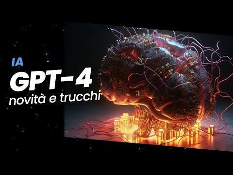 GPT-4: novità e trucchi per ottenere il massimo