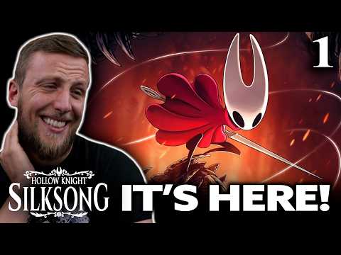 Hollow Knight: Silksong - First Playthrough - I Can't Believe It's Finally Here!