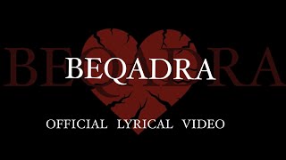 BEQADRA | OFFICIAL LYRICAL VIDEO | NEHAAL NASEEM | Resimi