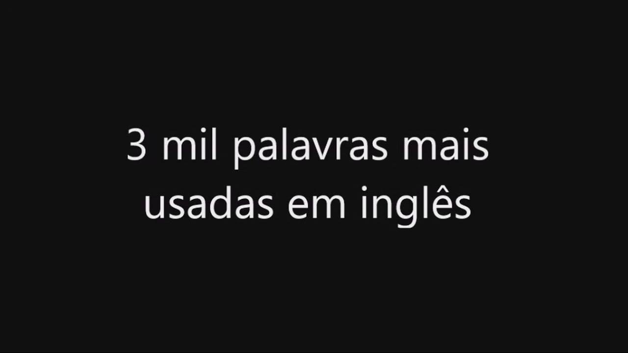 3.000 palavras mais comuns em inglês - English Experts