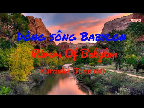 Video Dòng sông Babylon - Rivers of Babylon - 巴比倫河 - Karaoke... - youtube