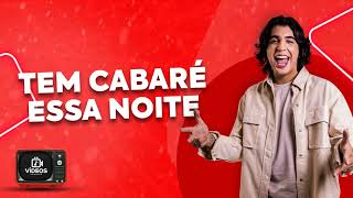 TEM CABARÉ ESSA NOITE - NATTAN