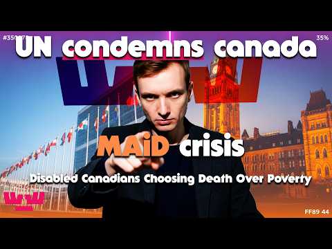 Episode artwork for "Canada's MAiD Crisis: When Death Is Easier Than Housing | UN Condemnation Investigation"