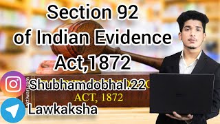 Section 92 Indian Evidence Act 1872 Lawkaksha