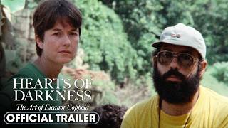 Hearts Of Darkness The Art Of Eleanor Coppola 1991 Official Trailer - Francis Ford Coppola
