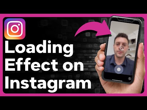 How To Get Loading Effect On Instagram