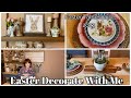 Easter Decorate With Me | Easter Decor | Easter Tablescape 2023