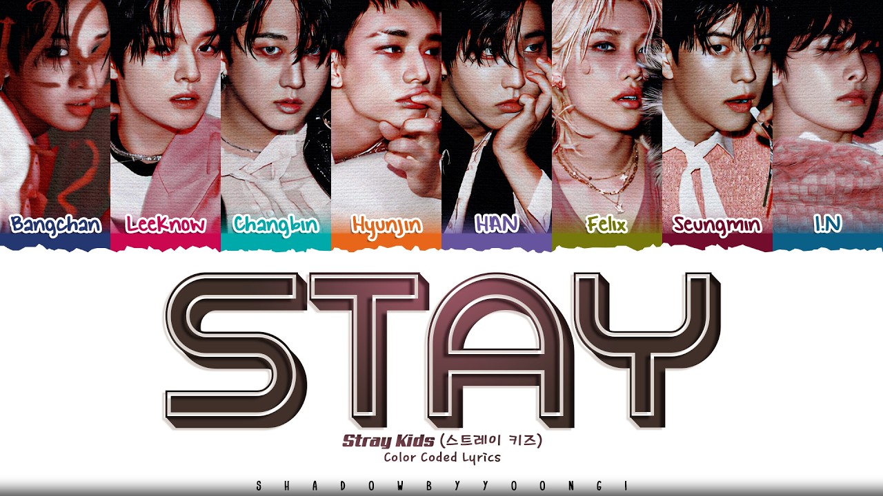 Stray Kids 'STAY' Lyrics (스트레이 키즈 별, 빛 가사) [Color Coded Han_Rom_Eng] | ShadowByYoongi