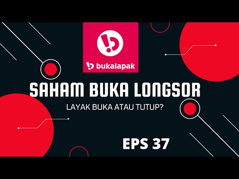 Saham BUKA Longsor, layak Buka atau Tutup? I EPS 37