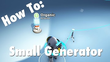 Astroneer Guide/How To: Small Generator - A Quick Astroneer Tutorial