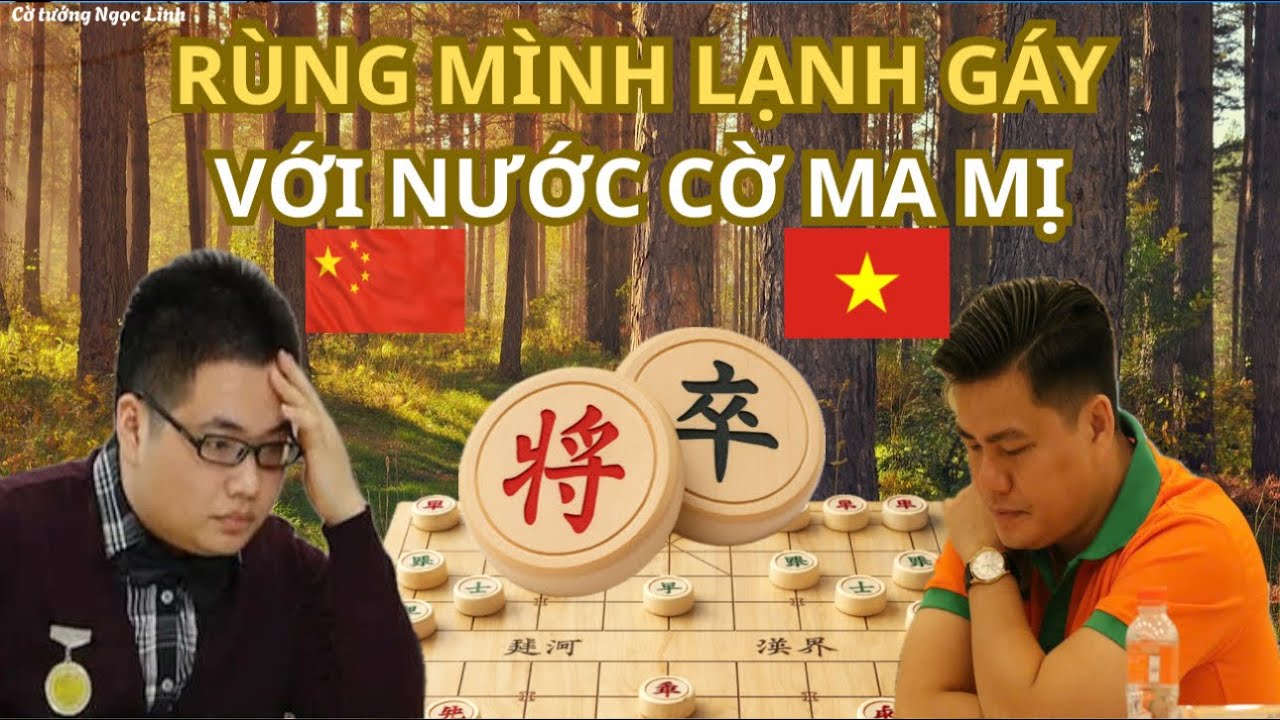 Cờ tướng Lại Lý Huynh đại chiến lạnh sống lưng với cao thủ Trung Hoa Tưởng Xuyên