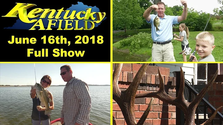 June 16th, 2018 Full Show - Family Fishing and Fis...