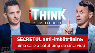 SECRETELE LONGEVITĂȚII. CE GREȘELI NE SCURTEAZĂ VIAȚA - ADRIAN VORNICU - iTHINK cu IUSTI FUDULU