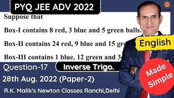 Ques-17 JEE Adv 2022 (Paper-2) Probability #jeeadvanced2022