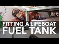 Lifeboat Conversion Ep16: Fitting a new fuel tank to an expedition lifeboat [4K]