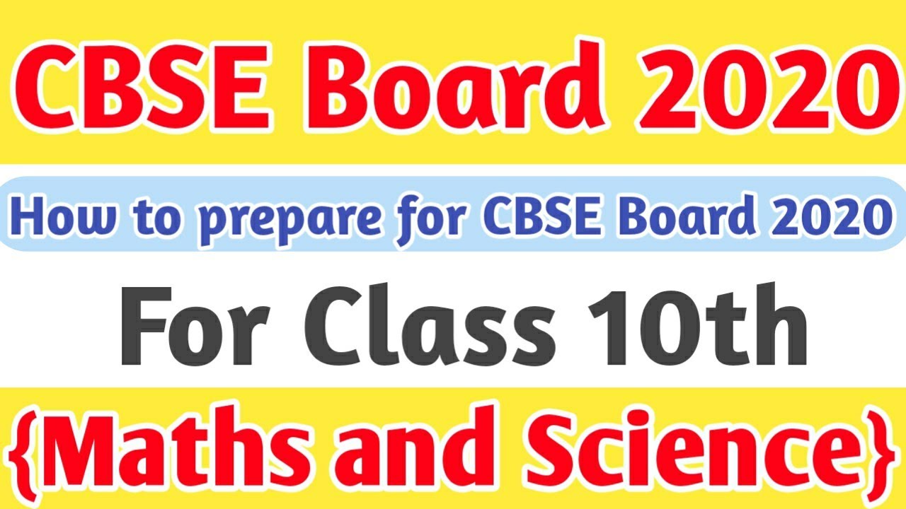 How to prepare cbse board exams | How to prepare for CBSE Board 2020 ...