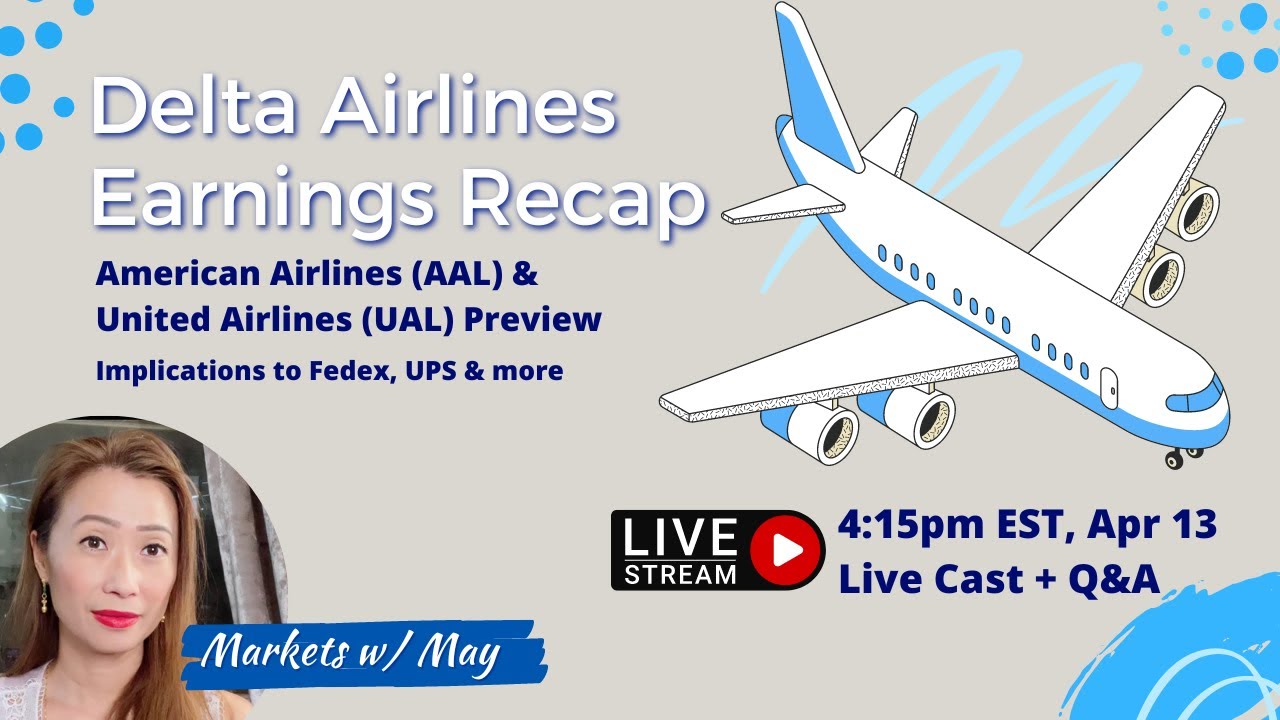 Delta Airlines Earnings Recap & American Airlines, Delta, & Regionals