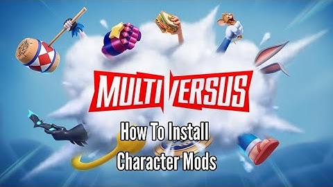 How To Install Mods On Multiversus