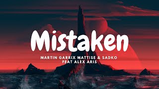 Martin Garrix & Matisse & Sadko - Mistaken (feat. Alex Aris) (Lyrics) (Sub. Español)