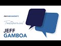 Jeff Gamboa Testimonial