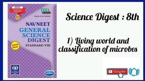 1.Living World and Classification of Microbes //Science Digest Notes : 8th