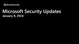 Security Update Release Summary January 2024