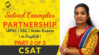 Partnership | Solved Examples | Part 2 of 3 | CSAT | In English | UPSC | GetintoIAS