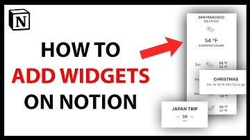 How to Add Widgets in Notion