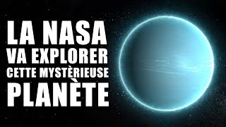 La NASA va explorer une PLANÈTE Presque INCONNUE ! (Uranus) - DNDE #248