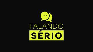 Falando Sério - 24/04/26