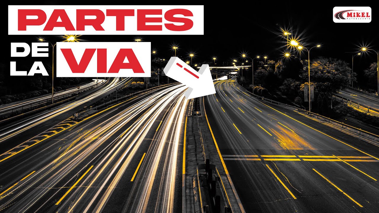 ¿Sabes Identificar las Partes de la Carretera / Vía?