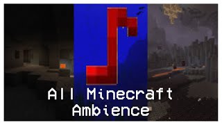 All Minecraft Ambient Noises [1.16]