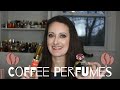 Coffee Perfumes In My Collection || Fragrances With A Coffee Note