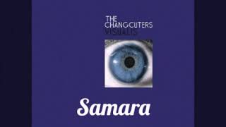 The Changcuters - Samara