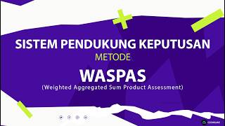 Tutorial Sistem Pendukung Keputusan Metode WASPAS Menggunakan PHP & MySQL