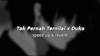 Last Child - Tak Pernah Ternilai x Duka