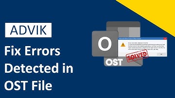 How to Fix "Errors Detected in OST File" Issue? Updated 2025 Tutorial