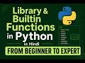Library and builtin functions in Python in Hindi (Part 2): open, sort, copy, datetime etc. functions