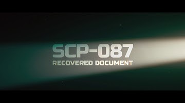 SCP-087 Recovered Document | Game Teaser | Release Dec 2017
