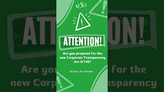 Are you ready for the CTA Act?